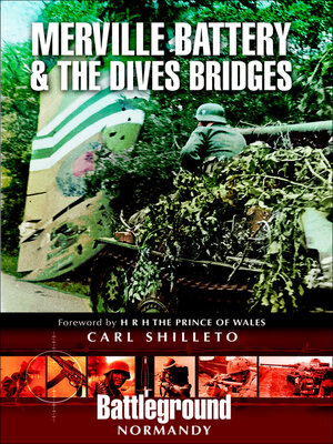 cover image of Merville Battery & the Dives Bridges